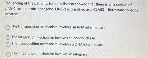 Solved Sequencing of the patient's tumor cells also showed | Chegg.com