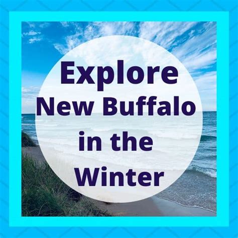 7 Things to Do in New Buffalo Michigan in Winter - My Michigan Beach ...