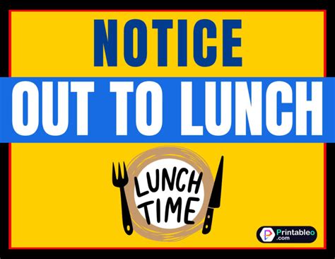 25+ Printable Out To Lunch Sign| Download FREE PDFs