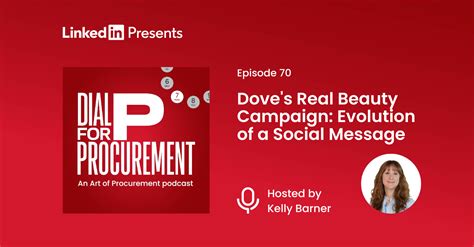 Dove's 'Real Beauty' Campaign: Evolution, Controversy, and Analysis | Dial P for Procurement