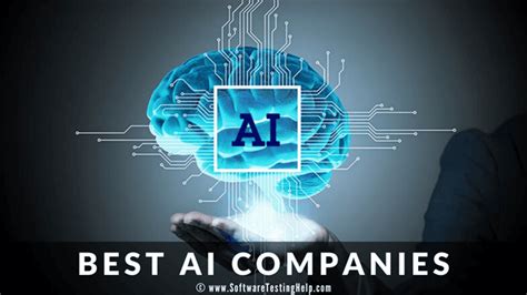 10+ BEST Most Promising Artificial Intelligence (AI) Companies [2024 ...