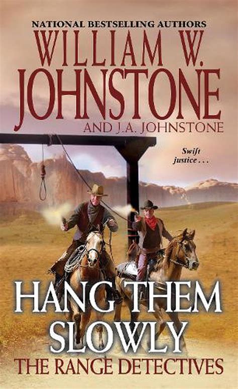 Hang Them Slowly by William W. Johnstone Paperback Book Free Shipping ...