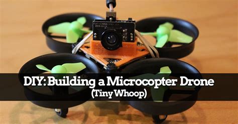 How to build a microcopter drone (Tiny Whoop) : r/DIY