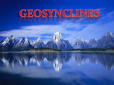 Geosyncline | PPT