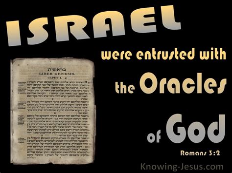 Romans 3:2 Israel Were Entrusted With The Oracles Of God (black)