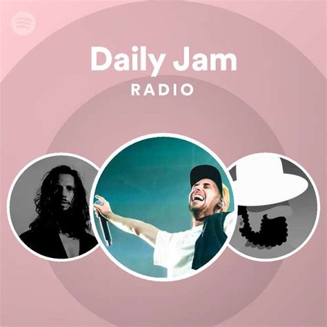 Daily Jam Radio - playlist by Spotify | Spotify