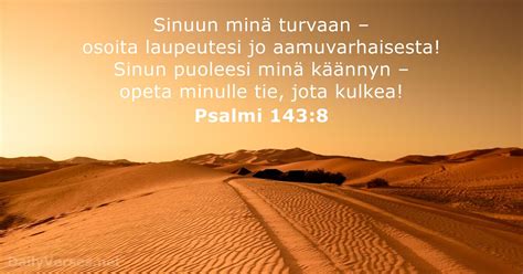 1. elokuuta 2023 - Päivän Raamatun jae - Psalmi 143:8 - DailyVerses.net