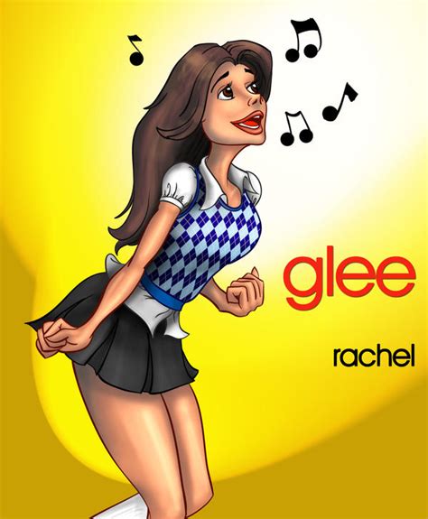 Glee - Rachel Berry Sings by pootpoot1999 on DeviantArt