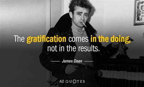 TOP 25 QUOTES BY JAMES DEAN (of 54) | A-Z Quotes