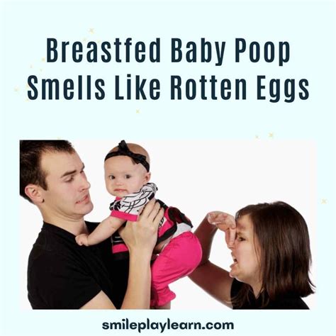 Breastfed Baby Poop Smells Like Rotten Eggs - All Reasons