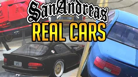 GTA San Andreas ALL CARS MOD (Real Cars) - YouTube