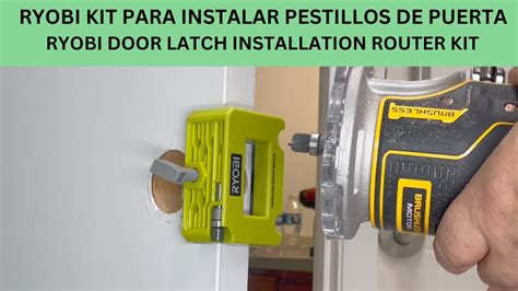 RYOBI KIT PARA INSTALAR PESTILLOS DE PUERTA. RYOBY DOOR LATCH INSTALLATION ROUTER KIT. - YouTube