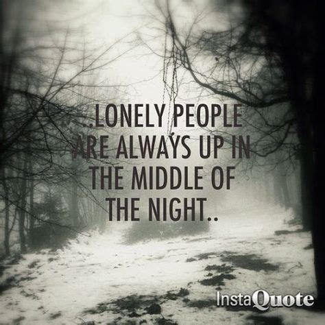 26 Loneliness Quotes ideas | loneliness quotes, quotes, life quotes