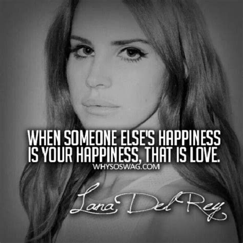 Lana Del Rey Quote about love | Lana del rey quotes, Quotes, Quotes to live by