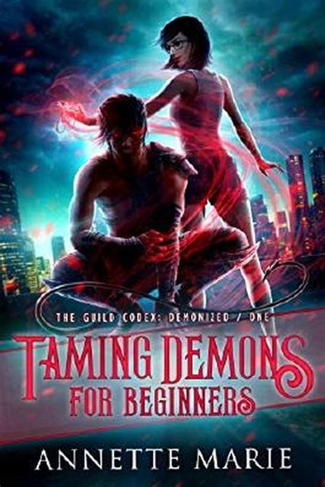 Taming Demons for Beginners (The Guild Codex: Demonized Book 1 ...