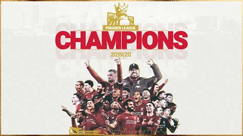 CHAMPIONS! Liverpool FC, at last, are Premier League Champions ...