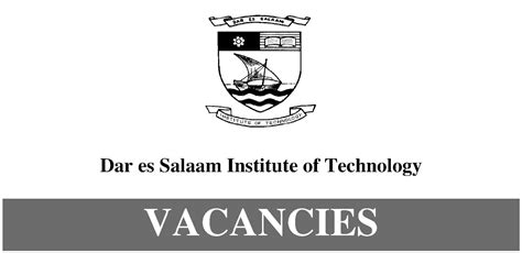 JOB VACANCIES: DAR ES SALAAM INSTITUTE OF TECHNOLOGY (DIT) .:: Jobs in ...