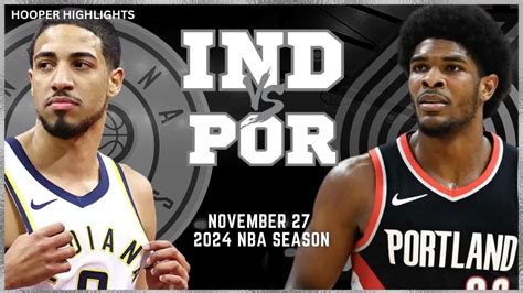 Portland Trail Blazers vs Indiana Pacers Full Game Highlights | Nov 27 ...