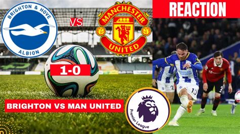 Brighton vs Manchester United 1-0 Live Stream Premier league Football ...