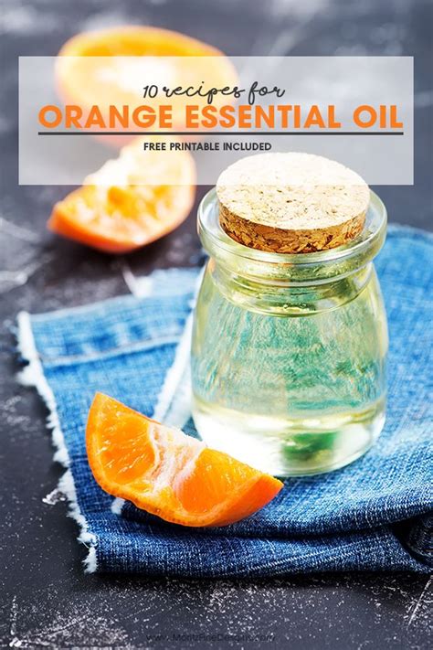 10 Recipes for Orange Essential Oil | Free Printable Download | Free ...