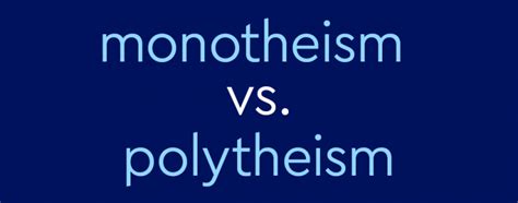 "Monotheism" vs. "Polytheism" – What's The Difference? | Dictionary.com