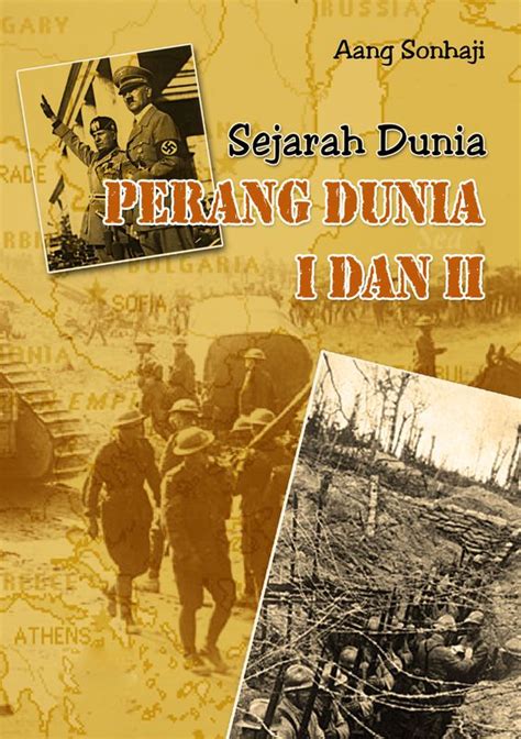 Sejarah Perang dunia 1 dan 2