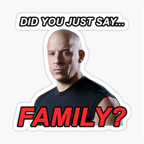 "DID YOU JUST SAY... FAMILY? NOTHING IS STRONGER THAN FAMILY MEME | TIKTOK" Sticker for Sale by ...