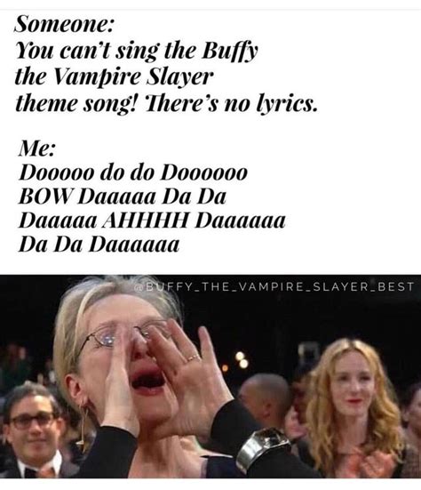 Buffy The Vampire Slayer' Memes That'll Give You All The Nostalgia - Watch Us | Memes