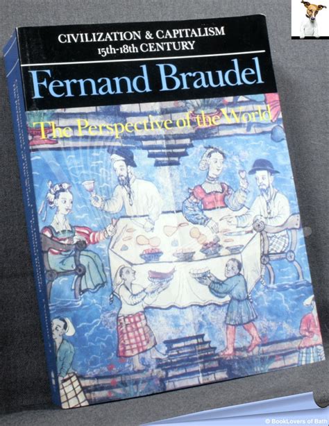 Civilization and Capitalism 15th-18th Century by Fernand Braudel ...