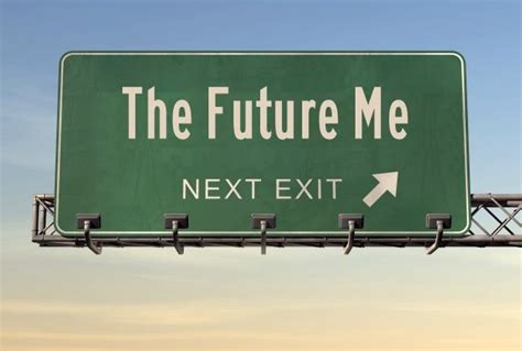 What I Want My Future Self To Tell Me - Thrive Global