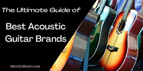 Best Acoustic Guitar Brands