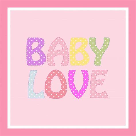 Baby Love Colorful Text Free Stock Photo - Public Domain Pictures