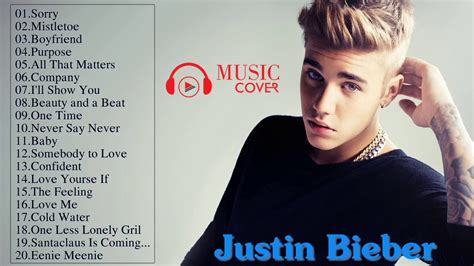 Best Songs Of Justin Bieber - Justin Bieber Greatest Hits Cover 2017 ...