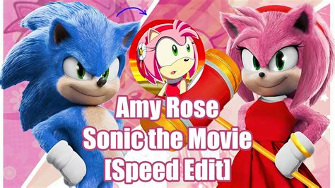 [Speed Edit] Amy Rose - Sonic the Movie - YouTube