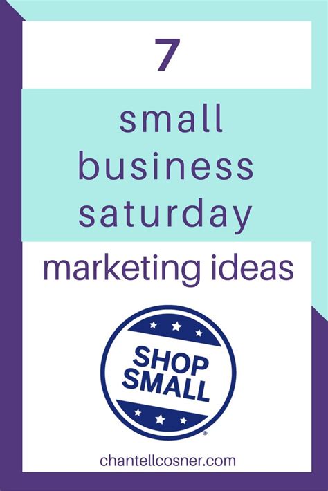 Seven Small Business Saturday Marketing Ideas | Small business saturday ...