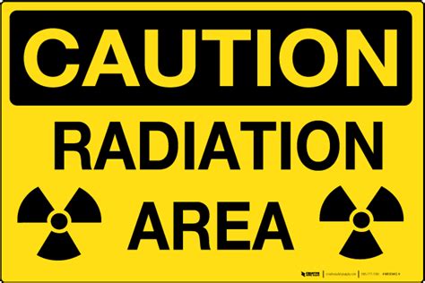 Caution: Radiation Area - Wall Sign | Creative Safety Supply