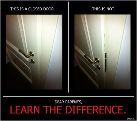 THIS IS A CLOSED DOOR.THIS IS NOT.DEAR PARENTS,LEARN THE DIFFERENCE.[Mark C] / Funny pictures ...