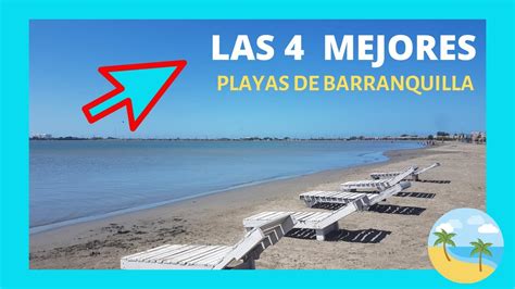 Las mejores PLAYAS de BARRANQUILLA - COLOMBIA * Top 4 - YouTube