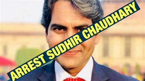 Petition · ARREST SUDHIR CHAUDHARY OF ZEE NEWS FOR DELIBERATELY ...