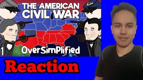 OverSimplified American Civil War Pt.1 (Reaction) - YouTube