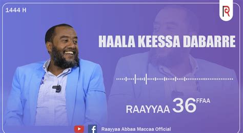 Ustaaz Raayyaa Abbaa Maccaa Sagalee 36ffaa – United Oromia