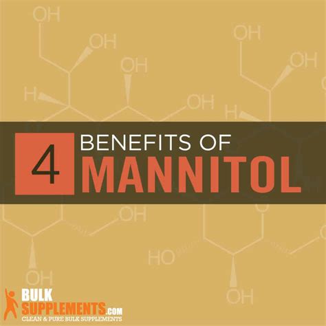 Mannitol: Benefits, Side Effects & Dosage