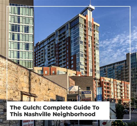 The Gulch - Nashville: Complete Guide To This Nashville Neighborhood