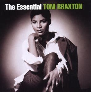 Essential Toni Braxton (2007) - Toni Braxton Albums - LyricsPond