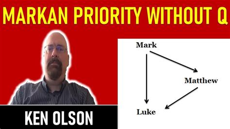 Markan Priority Without Q - Ken Olson - YouTube