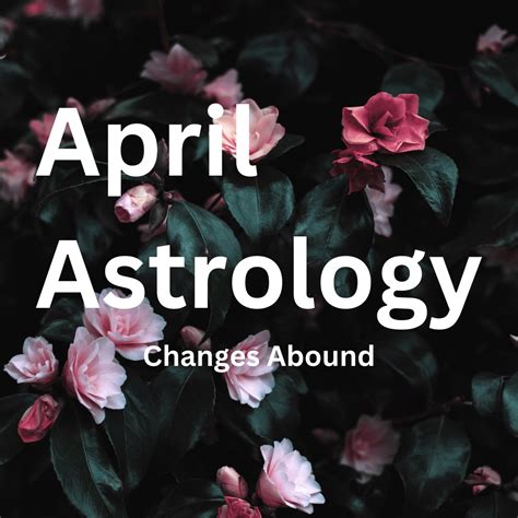 April Astrology Report: Changes Abound – Crow Medicine