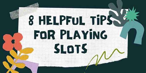 8 Helpful Tips for Playing Slots » Blog