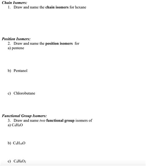 SOLVED: Chain Isomers: Draw and name the chain isomers for hexane. Position Isomers: Draw and ...