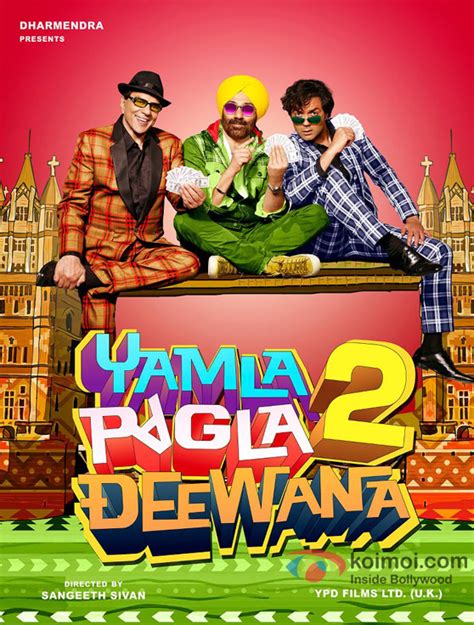 Yamla Pagla Deewana 2 Movie Posters - Koimoi