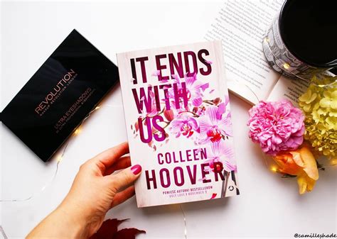 camilleshade about books: "It ends with us" Colleen Hoover - PRZEDPREMIEROWA RECENZJA